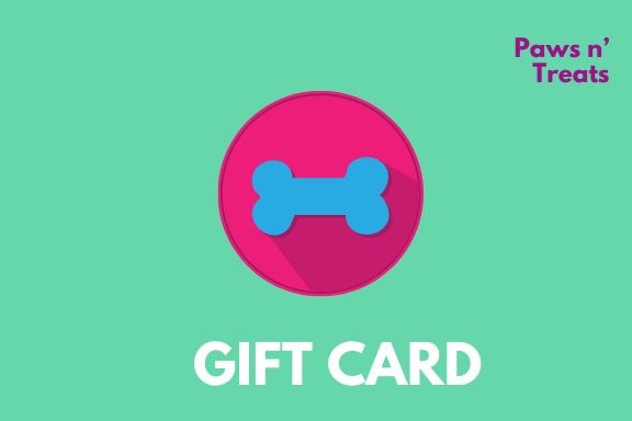 Paws N' Treats GIFT CARD