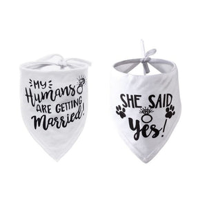 Dog Wedding Bandana My Humans are Getting Married She Said Yes Pet Triangle Bib Scarf Neckerchief Engagement Announcemet